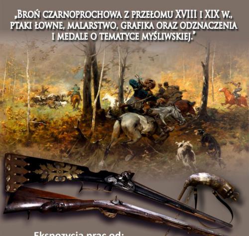 Plakat promujący wystawę Broń czarnoprochowa z przełomu XVIII i XIX w